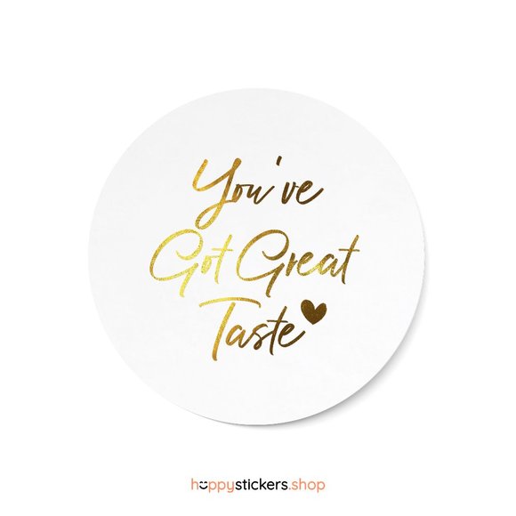 You've Got Great Taste Stickers & Labels with your custom test - Picture 3 of 17